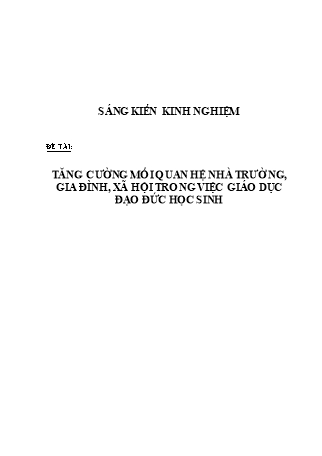 Sáng kiến kinh nghiệm Tăng cường mối quan hệ nhà trường, gia đình, xã hội trong việc giáo dục đạo đức học sinh