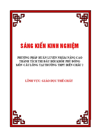 SKKN Phương pháp huấn luyện nhằm nâng cao thành tích thi đấu hội khỏe phù đồng môn cầu lông tại trường THPT Diễn Châu 2