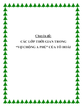 Sáng kiến kinh nghiệm Các lớp thời gian trong “Vợ chồng A phủ” của Tô Hoài