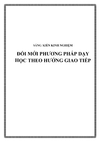 Sáng kiến kinh nghiệm Đổi mới phương pháp dạy học theo hướng giao tiếp