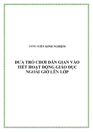 Sáng kiến kinh nghiệm Đưa trò chơi dân gian vào tiết hoạt động giáo dục ngoài giờ lên lớp Sáng kiến kinh nghiệm Đưa trò chơi dân gian vào tiết hoạt động giáo dục ngoài giờ lên lớp