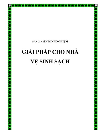 Sáng kiến kinh nghiệm Giải pháp cho nhà vệ sinh sạch