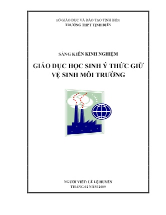 Sáng kiến kinh nghiệm Giáo dục học sinh ý thức giữ vệ sinh môi trường tại Trường THPT Tịnh Biên Sáng kiến kinh nghiệm Giáo dục học sinh ý thức giữ vệ sinh môi trường tại Trường THPT Tịnh Biên