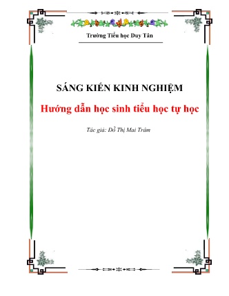 Sáng kiến kinh nghiệm Hướng dẫn học sinh Tiểu học tự học Sáng kiến kinh nghiệm Hướng dẫn học sinh Tiểu học tự học