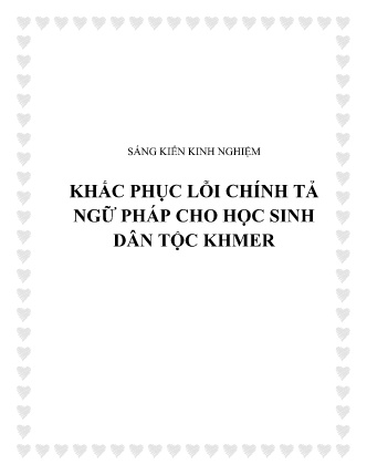Sáng kiến kinh nghiệm Khắc phục lỗi chính tả ngữ pháp cho học sinh dân tộc Khmer