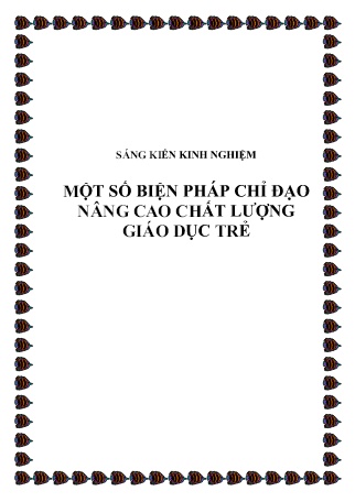Sáng kiến kinh nghiệm Một số biện pháp chỉ đạo nâng cao chất lượng giáo dục trẻ
