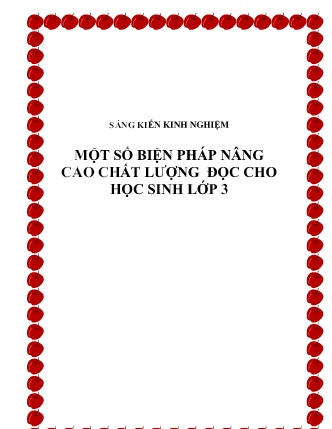 Sáng kiến kinh nghiệm Một số biện pháp nâng cao chất lượng đọc cho học sinh Lớp 3