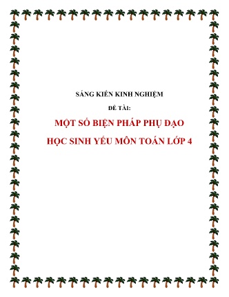 Sáng kiến kinh nghiệm Một số biện pháp phụ đạo học sinh yếu môn Toán Lớp 4