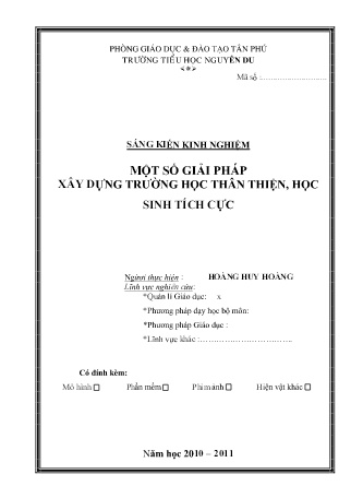 Sáng kiến kinh nghiệm Một số giải pháp xây dựng trường học thân thiện, học sinh tích cực Sáng kiến kinh nghiệm Một số giải pháp xây dựng trường học thân thiện, học sinh tích cực