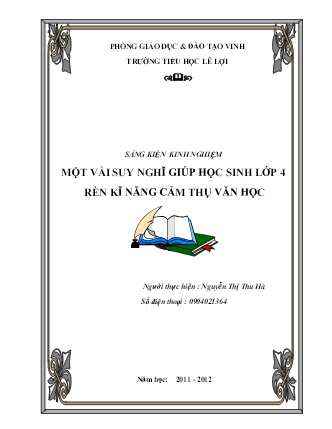 Sáng kiến kinh nghiệm Một vài suy nghĩ giúp học sinh Lớp 4 rèn kĩ năng cảm thụ Văn học Sáng kiến kinh nghiệm Một vài suy nghĩ giúp học sinh Lớp 4 rèn kĩ năng cảm thụ Văn học