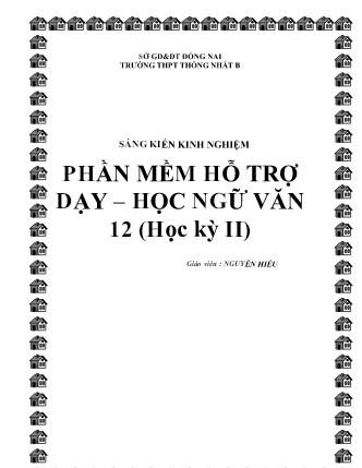 Sáng kiến kinh nghiệm Phần mềm hỗ trợ dạy – học Ngữ văn 12 (Học kỳ II)