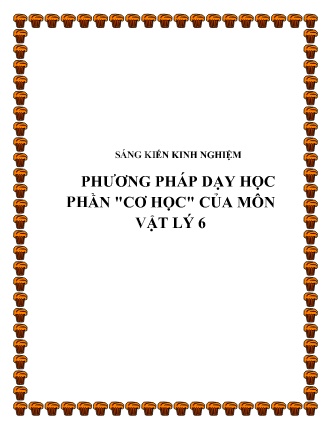 Sáng kiến kinh nghiệm Phương pháp dạy học Phần Cơ học của môn Vật Lý 6