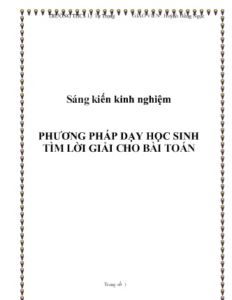 Sáng kiến kinh nghiệm Phương pháp dạy học sinh tìm lời giải cho bài toán Sáng kiến kinh nghiệm Phương pháp dạy học sinh tìm lời giải cho bài toán