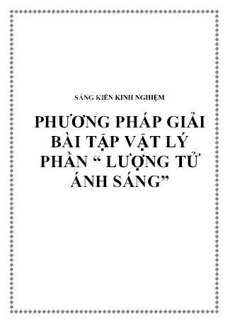 Sáng kiến kinh nghiệm Phương pháp giải bài tập vật lý phần “ Lượng tử ánh sáng”
