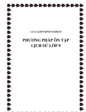 Sáng kiến kinh nghiệm Phương pháp ôn tập Lịch sử Lớp 9