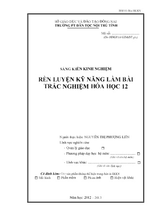 Sáng kiến kinh nghiệm Rèn luyện kỹ năng làm bài trắc nghiệm Hóa học 12 Sáng kiến kinh nghiệm Rèn luyện kỹ năng làm bài trắc nghiệm Hóa học 12