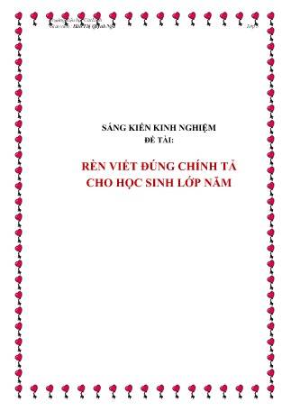Sáng kiến kinh nghiệm Rèn viết đúng chính tả cho học sinh Lớp Năm Sáng kiến kinh nghiệm Rèn viết đúng chính tả cho học sinh Lớp Năm