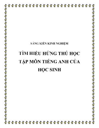 Sáng kiến kinh nghiệm Tìm hiểu hứng thú học tập môn Tiếng Anh của học sinh