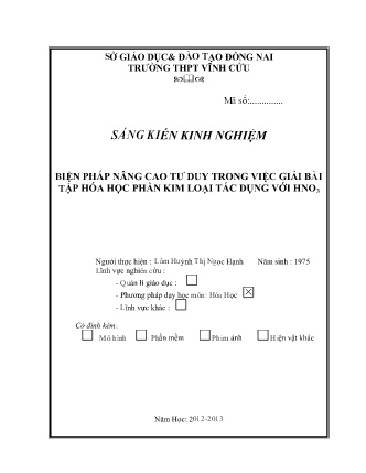 SKKN Biện pháp nâng cao tư duy trong việc giải bài tập Hóa học phần kim loại tác dụng với HN0₃