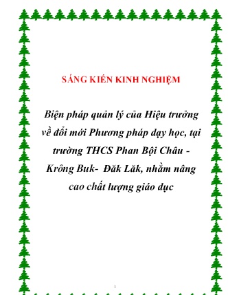 SKKN Biện pháp quản lý của Hiệu trưởng về đổi mới Phương pháp dạy học, tại Trường THCS Phan Bội Châu - Krông Buk- Đăk Lăk, nhằm nâng cao chất lượng giáo dục SKKN Biện pháp quản lý của Hiệu trưởng về đổi mới Phương pháp dạy học, tại Trường THCS Phan Bội Châu - Krông Buk- Đăk Lăk, nhằm nâng cao chất lượng giáo dục