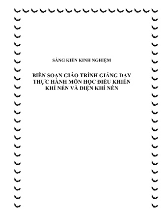 SKKN Biên soạn giáo trình giảng dạy thực hành môn học Điều khiển khí nén và điện khí nén SKKN Biên soạn giáo trình giảng dạy thực hành môn học Điều khiển khí nén và điện khí nén