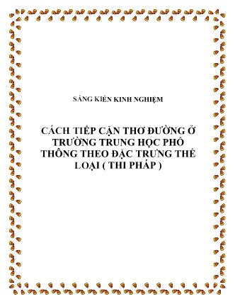 SKKN Cách tiếp cận thơ đường ở trường trung học phổ thông theo đặc trưng thể loại (Thi pháp) SKKN Cách tiếp cận thơ đường ở trường trung học phổ thông theo đặc trưng thể loại (Thi pháp)