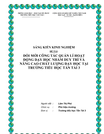 SKKN Đổi mới công tác quản lí hoạt động dạy học nhằm duy trì và nâng cao chất lượng dạy học tại Trường Tiểu học Tấn Tài 3