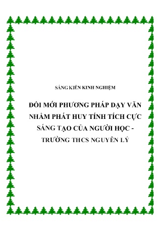 SKKN Đổi mới phương pháp dạy Văn nhằm phát huy tính tích cực sáng tạo của người học Trường THCS Nguyên Lý
