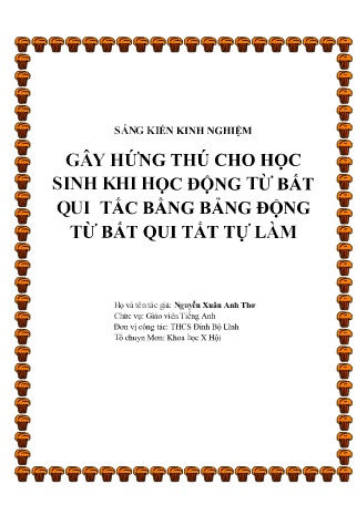 SKKN Gây hứng thú cho học sinh khi học động từ bất qui tắc bằng bảng động từ bất qui tắt tự làm SKKN Gây hứng thú cho học sinh khi học động từ bất qui tắc bằng bảng động từ bất qui tắt tự làm