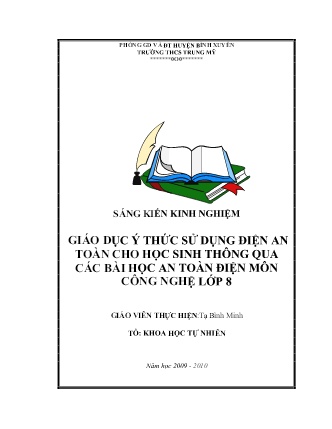 SKKN Giáo dục ý thức sử dụng điện an toàn cho học sinh thông qua các bài học an toàn điện môn Công Nghệ Lớp 8