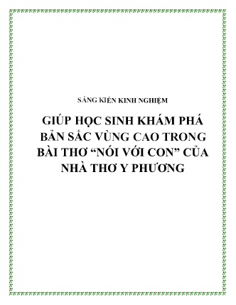 SKKN Giúp học sinh khám phá bản sắc vùng cao trong bài thơ “Nói với con” của nhà thơ Y Phương