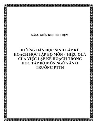 SKKN Hướng dẫn học sinh lập kế hoạch học tập bộ môn - hiệu quả của việc lập kế hoạch trong học tập bộ môn Ngữ Văn ở Trường PTTH