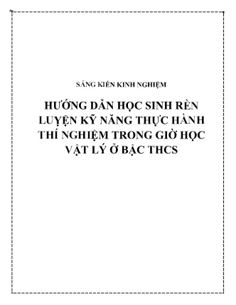 SKKN Hướng dẫn học sinh rèn luyện kỹ năng thực hành thí nghiệm trong giờ học Vật lý ở bậc THCS