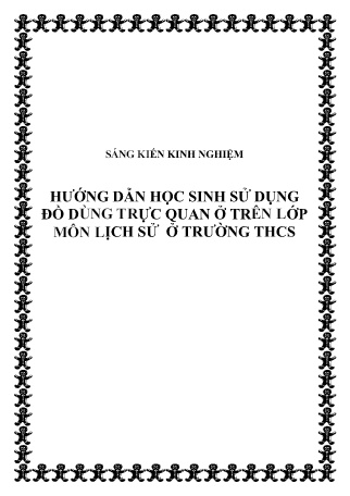 SKKN Hướng dẫn học sinh sử dụng đồ dùng trực quan ở trên lớp môn Lịch sử ở Trường THCS
