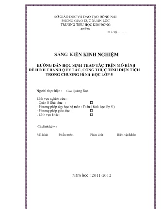SKKN Hướng dẫn học sinh thao tác trên mô hình để hình thành quy tắc, công thức tính diện tích trong chương Hình học Lớp 5 SKKN Hướng dẫn học sinh thao tác trên mô hình để hình thành quy tắc, công thức tính diện tích trong chương Hình học Lớp 5