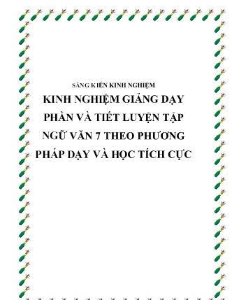 SKKN Kinh nghiệm giảng dạy phần và tiết luyện tập Ngữ Văn 7 theo phương pháp dạy và học tích cực
