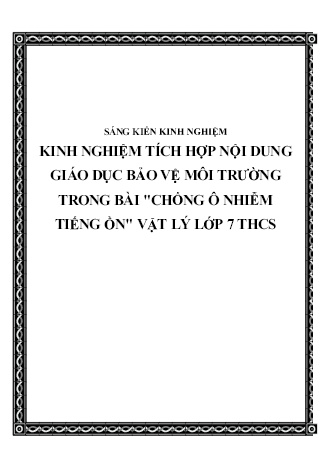 SKKN Kinh nghiệm tích hợp nội dung giáo dục bảo vệ môi trường trong bài Chống ô nhiễm tiếng ồn Vật lý Lớp 7 THCS