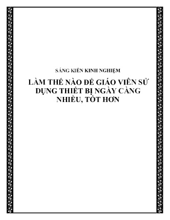 SKKN Làm thế nào để giáo viên sử dụng thiết bị ngày càng nhiều, tốt hơn