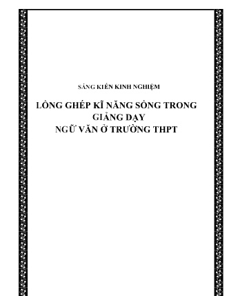 SKKN Lồng ghép kĩ năng sống trong giảng dạy Ngữ Văn ở Trường THPT