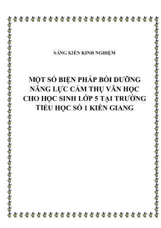 SKKN Một số biện pháp bồi dưỡng năng lực cảm thụ Văn học cho học sinh Lớp 5 tại Trường Tiểu học số 1 Kiến Giang