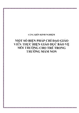 SKKN Một số biện pháp chỉ đạo giáo viên thực hiện giáo dục bảo vệ môi trường cho trẻ trong Trường Mầm non
