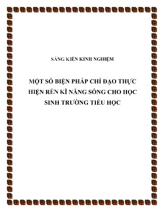 SKKN Một số biện pháp chỉ đạo thực hiện rèn kĩ năng sống cho học sinh Trường Tiểu học