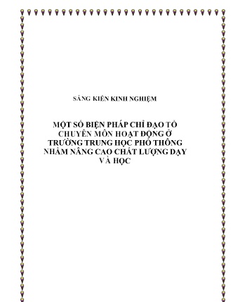 SKKN Một số biện pháp chỉ đạo tổ chuyên môn hoạt động ở trường trung học phổ thông nhằm nâng cao chất lượng dạy và học SKKN Một số biện pháp chỉ đạo tổ chuyên môn hoạt động ở trường trung học phổ thông nhằm nâng cao chất lượng dạy và học