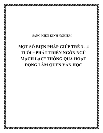 SKKN Một số biện pháp giúp trẻ 3-4 tuổi “Phát triển ngôn ngữ mạch lạc” thông qua hoạt động làm quen Văn học SKKN Một số biện pháp giúp trẻ 3-4 tuổi “Phát triển ngôn ngữ mạch lạc” thông qua hoạt động làm quen Văn học