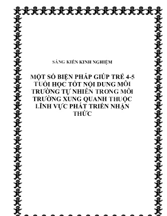SKKN Một số biện pháp giúp trẻ 4-5 tuổi học tốt nội dung môi trường tự nhiên trong môi trường xung quanh thuộc lĩnh vực phát triển nhận thức SKKN Một số biện pháp giúp trẻ 4-5 tuổi học tốt nội dung môi trường tự nhiên trong môi trường xung quanh thuộc lĩnh vực phát triển nhận thức