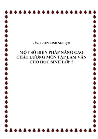 SKKN Một số biện pháp nâng cao chất lượng môn Tập Làm Văn cho học sinh Lớp 5 SKKN Một số biện pháp nâng cao chất lượng môn Tập Làm Văn cho học sinh Lớp 5