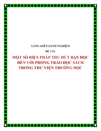 SKKN Một số biện pháp thu hút bạn đọc đến với phong trào đọc sách trong thư viện trường học