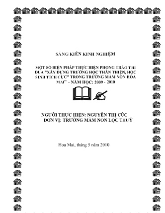 SKKN Một số biện pháp thực hiện phong trào thi đua "Xây dựng trường học thân thiện, học sinh tích cực" trong Trường Mầm non Hoa Mai SKKN Một số biện pháp thực hiện phong trào thi đua "Xây dựng trường học thân thiện, học sinh tích cực" trong Trường Mầm non Hoa Mai