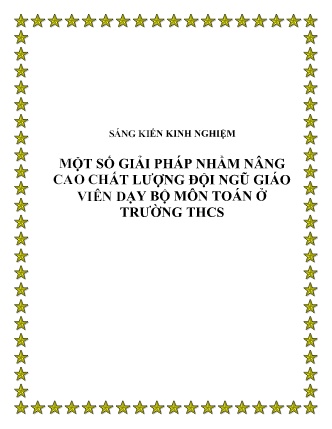 SKKN Một số giải pháp nhằm nâng cao chất lượng đội ngũ giáo viên dạy bộ môn Toán ở Trường THCS