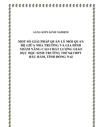 SKKN Một số giải pháp quản lý mối quan hệ giữa nhà trường và gia đình nhằm nâng cao chất lượng giáo dục học sinh trường THCS&THPT Bàu Hàm, tỉnh Đồng Nai